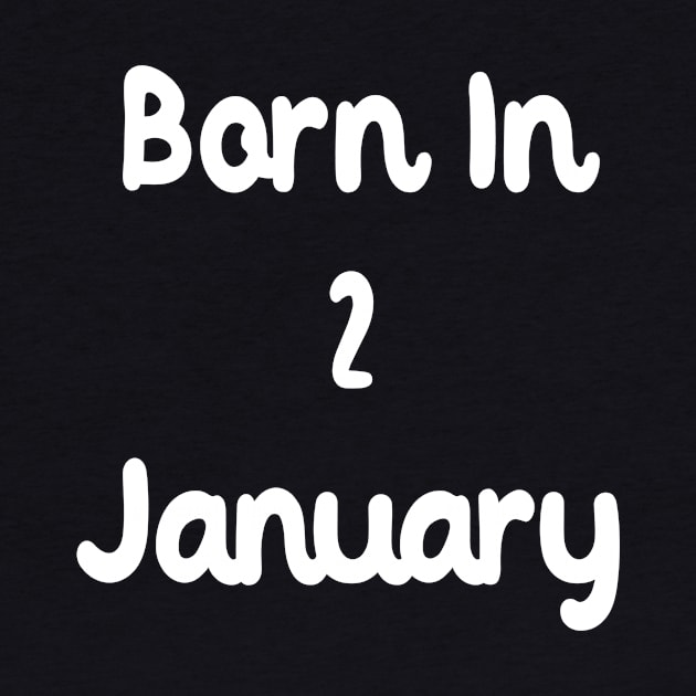 Born In 2 January by Fandie